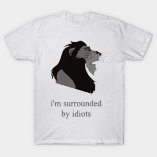 surrounded by idiots scar T-Shirt